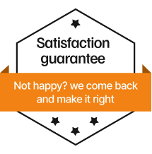 Satisfaction guarantee: not happy? We come back and make it right